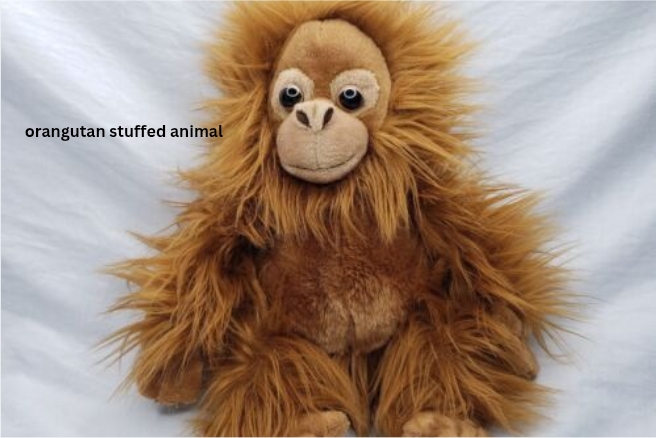 Orangutan Stuffed Animal: The Perfect Plush Companion with Meaning and Heart